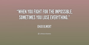 When you fight for the impossible, sometimes you lose everything ...