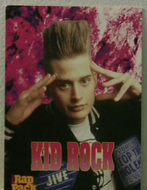 How do you guys feel about Kid Rock?