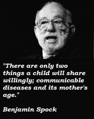 Benjamin spock famous quotes 4