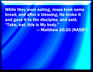 Matthew 26:26 Bible Verse Slides