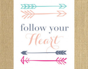 Arrow Print - Follow Your Heart Wall Art Printable - 8x10 - Wall Decor ...