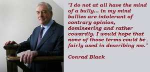 Conrad black famous quotes 2