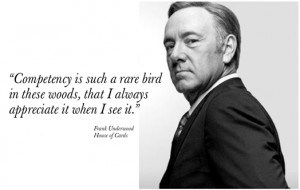 francis underwood quote