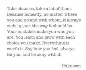 Take chances