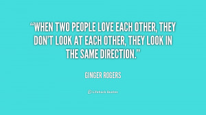 quote-Ginger-Rogers-when-two-people-love-each-other-they-210139.png