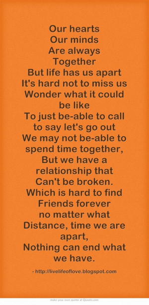 ... spend time together, But we have a relationship that Can't be broken