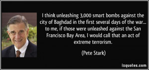 think unleashing 3,000 smart bombs against the city of Baghdad in ...