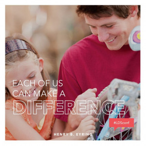... difference. —Henry B. Eyring www.theculturalhall.com #ldsconf #quote