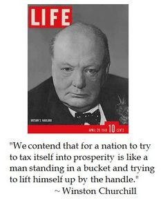Quote Winston Churchill on Taxation More