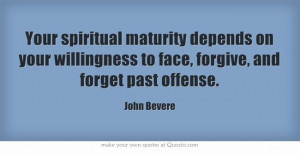 ... depends on your willingness to face, forgive, and forget past offense