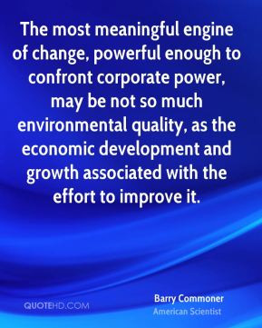 The most meaningful engine of change, powerful enough to confront ...