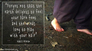 Bare feet - Kahlil Gibran