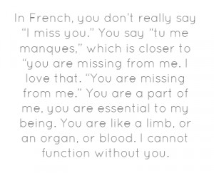Miss You In French Cuz i miss you.