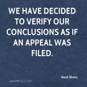 We have decided to verify our conclusions as if an appeal was filed.