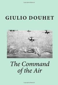 The Command of the Air Paperback Giulio Douhet Author Cover Art