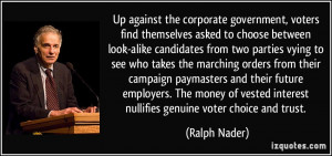 up against the corporate government voters find themselves asked to