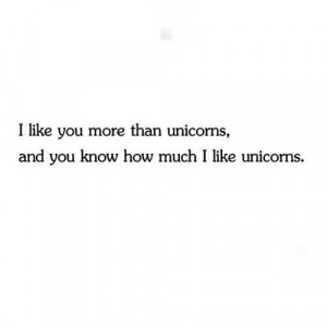 Unicorns. Omg this quote though.