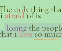 Teens Life , i’m afraid of losing “my love”