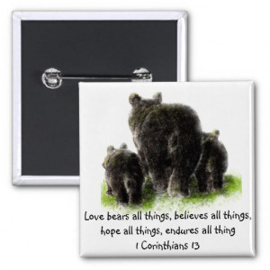 Cute Love Bears all things Quote 1Corinthians 13 Pins