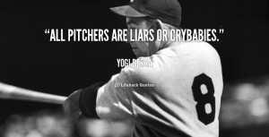 Baseball Quotes For Pitchers Preview quote