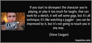 More Steve Coogan Quotes