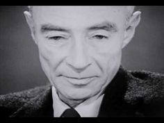 Robert Oppenheimer. Having witnessed the first successful test of his ...
