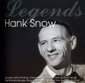 Hank Snow Legends Hank Snow auf CD