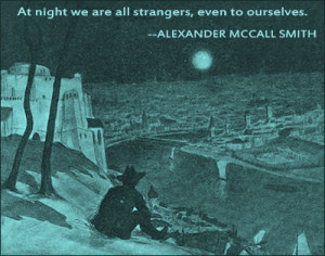 At night we are strangers even to ourselves.