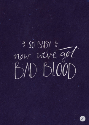 taylor swift bad blood lyrics Taylor Swift Bad