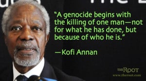 Quote of the Day: Kofi Annan on Genocide