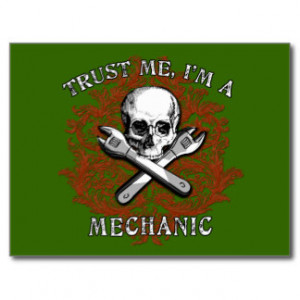 Trust Me I'm a Mechanic Apparel, Travel Mugs, Gift Postcard
