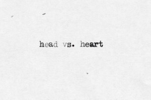 Head Vs Heart Quote