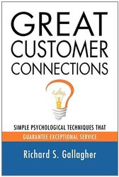 GREAT CUSTOMER CONNECTIONS: Simple Psychological Techniques That ...