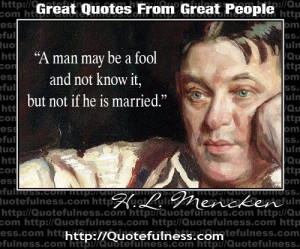 HL Mencken on how a man knows he is a fool