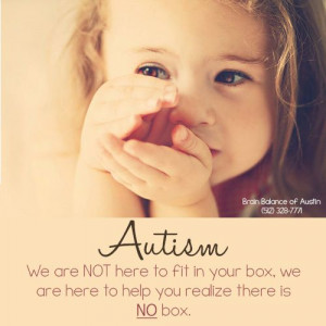 Autism: We are NOT here to fit in your #box, we are here to help you ...