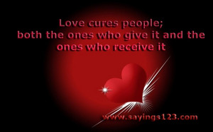 Love cures people