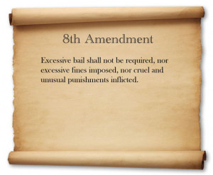 8th Amendment to the U.S. Constitution
