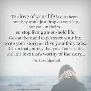 Find someone worthy of your story