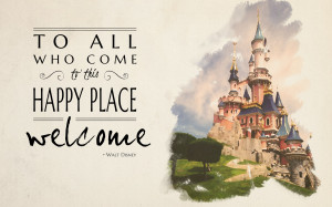 To All Who Come To This Happy Place…