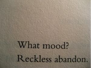abandon, book, mode, pages, reckless, slogan, typography, what