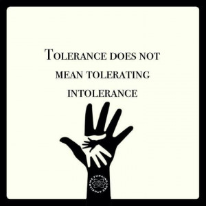 Tolerance does not mean tolerating intolerance. #sociology