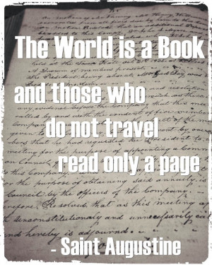 Travel Quote The world is a book and those who so not travel read only ...