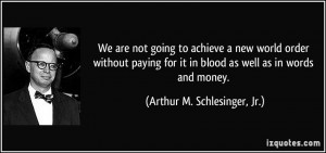 More Arthur M. Schlesinger, Jr. Quotes
