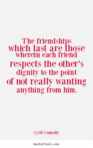 Cyril Connolly Friendship Quote Canvas Art