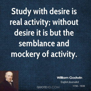 ... ; without desire it is but the semblance and mockery of activity