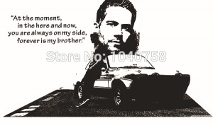 -Fast-and-Furious-7-Paul-Walker-Wall-Stickers-Movie-Wall-Decal-Quote ...