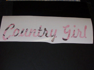 Country Girl Camo Sayings And Phrases Country girl real tree pink