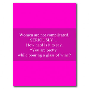 WOMEN NOT COMPLICATED FUNNY QUOTES SAYINGS YOU'RE POSTCARD