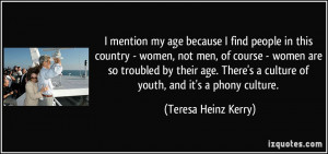 More Teresa Heinz Kerry Quotes