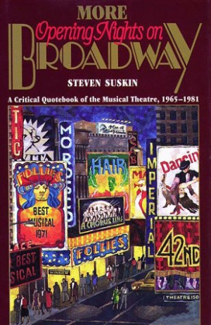 ... on Broadway: A Critical Quote Book of the Musical Theatre, 1965-1981